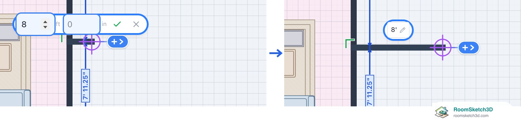 Left: the ft and in boxes open beside the new wall with 8 typed in. Right: the wall now reads 8 ft, with the crosshair and + at its new end — RoomSketch3D home design app