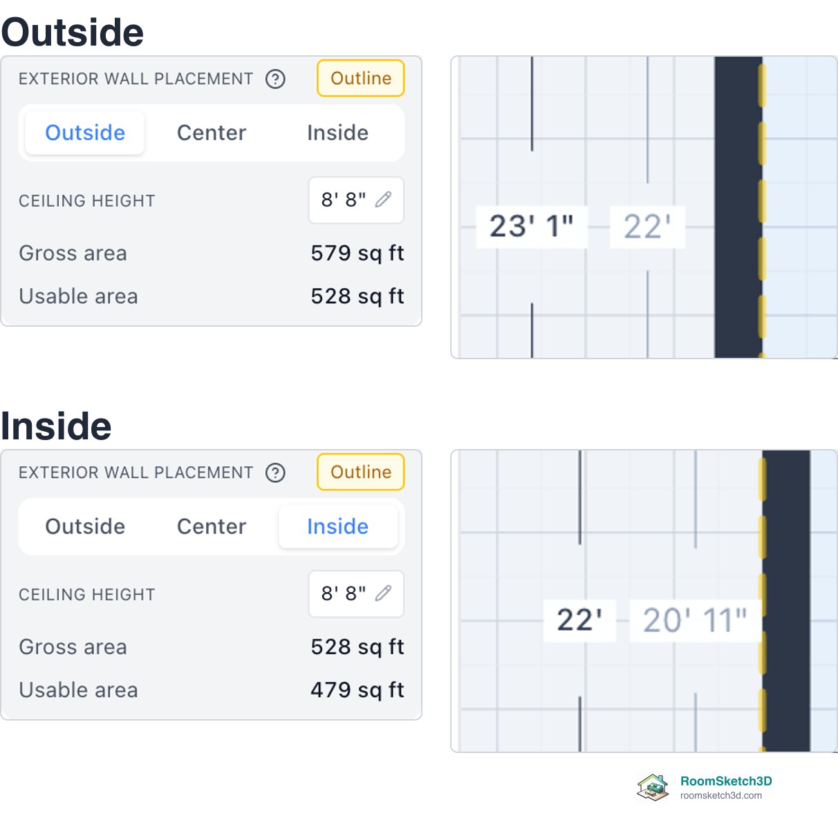 The same apartment with Exterior wall placement set to Outside (Gross 579, Usable 528, left wall 23 feet 1 inch outside and 22 feet inside) and to Inside (Gross 528, Usable 479, 22 feet outside and 20 feet 11 inches inside) — RoomSketch3D floor planner