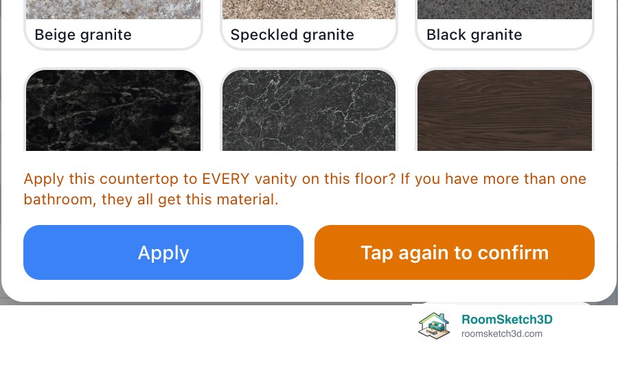 The bottom of the Countertop gallery for a vanity, with Crema marble selected, an amber note asking to apply this countertop to every vanity on this floor, and the button reading Tap again to confirm — RoomSketch3D room planner app