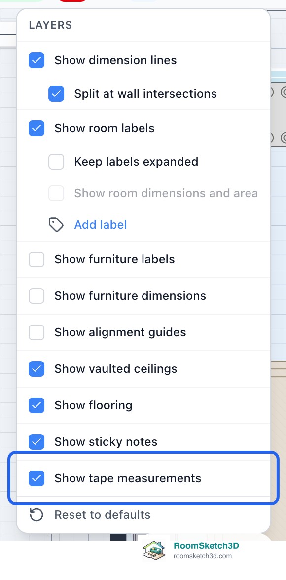 The Layers menu with the Show tape measurements row highlighted — RoomSketch3D floor planner