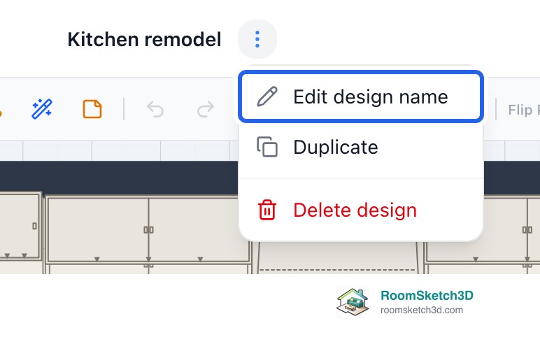The ⋮ design menu open under the design name, showing Edit design name, Duplicate, and Delete design — RoomSketch3D floor plan creator