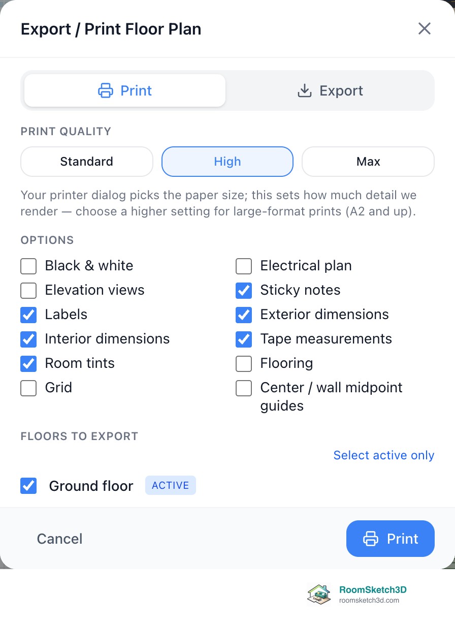 The Print tab of the Export / Print Floor Plan dialog with Print quality Standard, High and Max and the plan options — RoomSketch3D floor planner